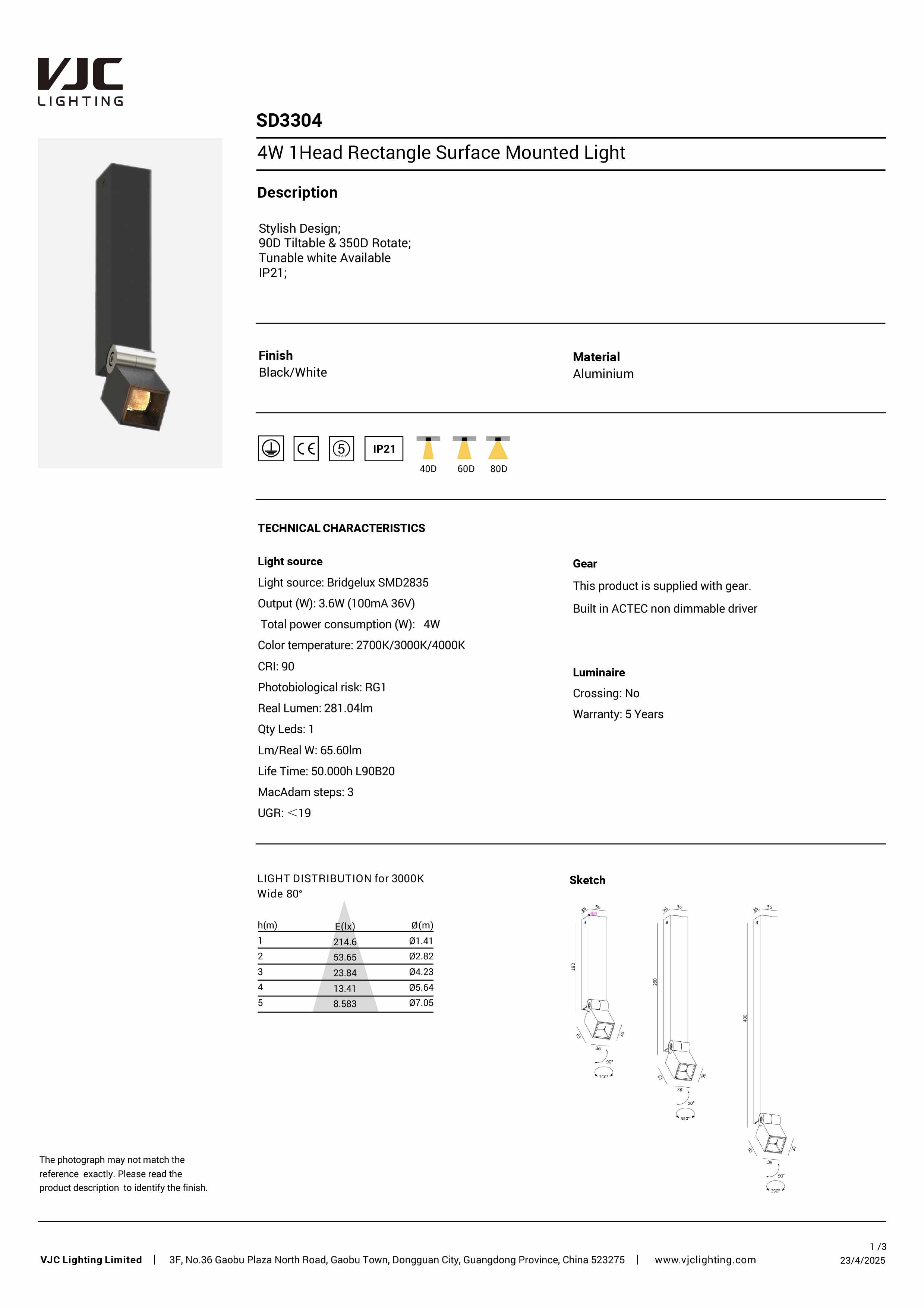 Stylish Design; 90D Tiltable & 350D Rotate; Tunabl